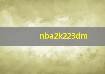 nba2k223dm