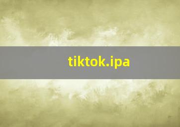 tiktok.ipa